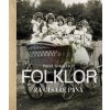 Folklor za císaře pána | Pavel Scheufler