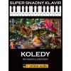 KN Super Snadný Klavír: Koledy pro samouky a začátečníky (+online audio)
