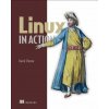 Linux in Action (David Clinton)(Brožovaná)