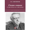 uomo comune. Un elogio del buon senso e della tradizione