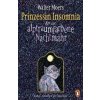 Prinzessin Insomnia & der alptraumfarbene Nachtmahr (Walter Moers,Lydia Rode)(Brožovaná)