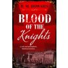 Blood of the Knights Howard B. M.