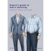 Expert's Guide To Men's Tailoring