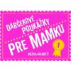 Darčekové poukážky pre mamku