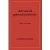 Advanced General Relativity (John Stewart)(Brožovaná)