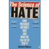 Science of Hate (Matthew Williams)(Brožovaná)