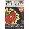 Amore in Italia - Short Stories to progress Italian from Beginner to Intermediate Level (Graded Italian reader, A1-B2 CEFR Levels) (Rebecca Romano)(Brožovaná)