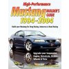 High-Performance Mustang Builder's Guide 1994-2004