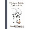 Chlapec, krtek, liška a kůň - Charlie Mackesy