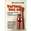 Vaříme bez soli - Miroslav Légl