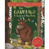 Gruffalo: A Read and Play Story (Axel Scheffler)(Pevná)