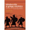 Introducción al griego micénico (Bernabé,Alberto,Luján,Eugenio R.)(Brožovaná)