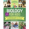 The Kitchen Pantry Scientist Biology for Kids: Volume 2 - Lee Liz Heineckeová