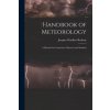 Handbook of Meteorology: A Manual for Cooperative Observers and Students (Jacques Wardlaw Redway)(Brožovaná)