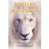 Mystery of the White Lions (Tucker Linda)