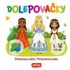 Dolepovačky - Princezné sveta - autor neuvedený