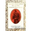 His Last Bow (A Sherlock Holmes Mystery) - Sir Arthur Conan Doyle