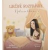 Liečivé rozprávky - Monika Juranová