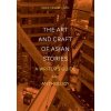 The Art and Craft of Asian Stories: A Writer's Guide and Anthology (Hemley Robin)