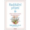 Radikální přijetí - Tara Brach