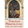 Poslední Přemyslovna - Denková Melita