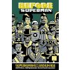 Before Superman