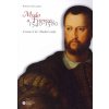 Moda a Firenze 1540-1580. Lo stile di Cosimo I de' Medici. Ediz. italiana e inglese (Roberta Orsi Orlandini)(Pevná)