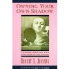 Owning Your Own Shadow