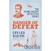 Danger of Defeat - Edward Marston