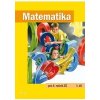 Matematika pro 4 ročník ZŠ 1 díl - Kolektiv autorů