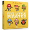 Five Little Pirates - Mike Brownlow, Hachette Children's Group