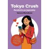 Tokyo Crush: Randenie po japonsky - Vanessa Montalbano