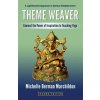 Theme Weaver (MICHELLE MARCHILDON)(Brožovaná)