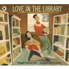 Love in the Library - Maggie Tokuda-Hall, Walker Books Ltd