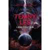 Temný les - Liou Cch´-Sin