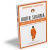 Mních, ktorý predal svoje Ferrari (Robin Sharma)
