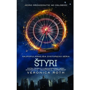 Štyri - Zbierka poviedok k sérii Divergencia - Veronica Roth