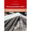 Poruchy plochých střech: Fóliové hydroizolace - Marek Novotný
