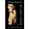 Bludisko - Never. Nepros. Nezabudni. - Andrea Rimová