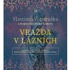 CD Hyhlík Jan: Vondruška: Vražda v lázních - Letopis