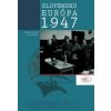 Slovensko a Európa v roku 1947 - Marek Syrný, Kolektiv