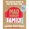 Mad Hungry Family (Lucinda Scala Quinn)(Pevná)
