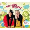 Mici a Mňau: Sestričky - Mici a Mňau