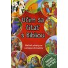Učím sa čítať s Bibliou - Biblické príbehy pre začínajúcich čitateľov