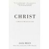 Christ: A Crisis in the Life of God (Jack Miles)(Brožovaná)
