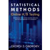 Statistical Methods in Online A/B Testing: Statistics for data-driven business decisions and risk management in e-commerce