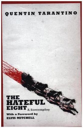 The Hateful Eight - Quentin Tarantino