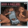 CD Various Artists - ROCK-A-BALLADS - FLIPSIDE DREAMS AND LOVING SCHEMES, VOL.1