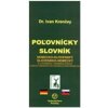 Ivan Krenčey Poľovnícky slovník nemecko-slovenský a slovensko-nemecký