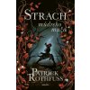 Strach múdreho muža - Patrick Rothfuss